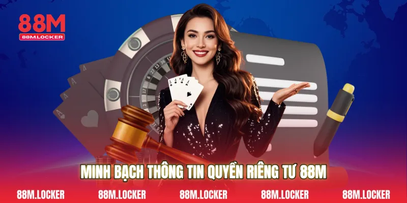 Minh bạch thông tin quyền riêng tư 88M