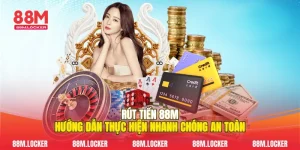 Rút Tiền 88M